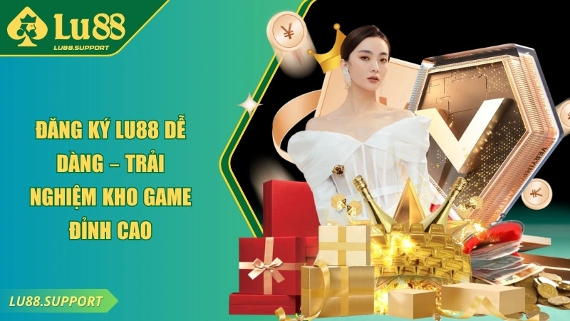 đăng ký lu88 ảnh đại diện