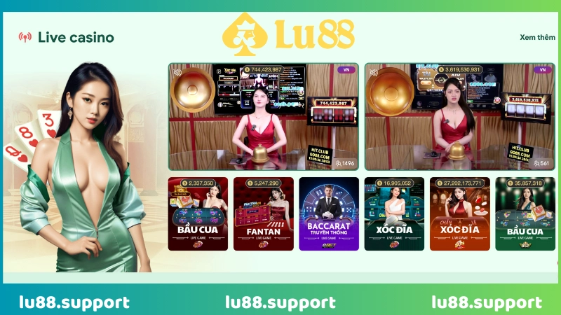 live casino lu88 với trải nghiệm chân thật