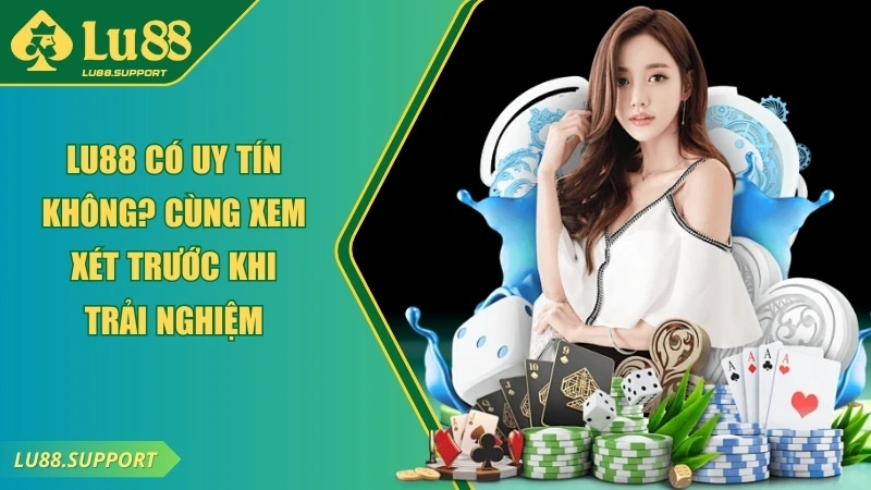 lu88 có uy tín không ảnh đại diện