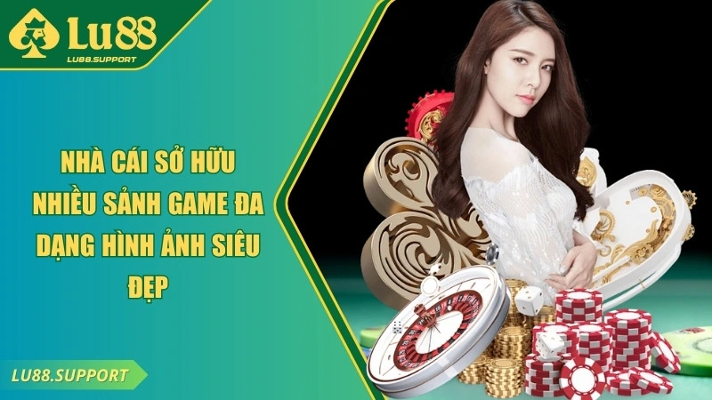 Nhà cái sở hữu nhiều sảnh game đa dạng hình ảnh siêu đẹp