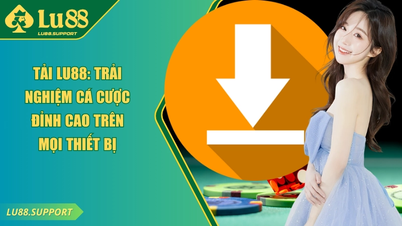 tải app lu88 ảnh đại diện